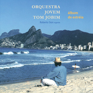 Orquestra Jovem Tom Jobim - Suite de Pescadores