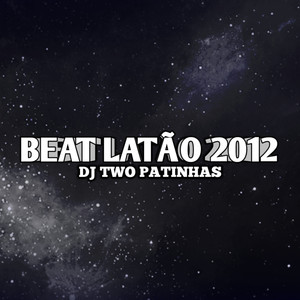 BEAT LATÃO 2012 (Explicit)