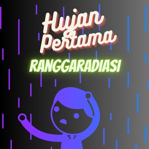 Hujan Pertama