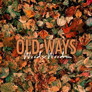 old ways