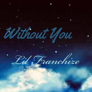 Without You (Explicit)