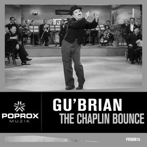 The Chaplin Bounce (Original Mix)