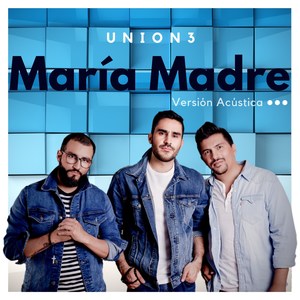 María Madre (Acústica)