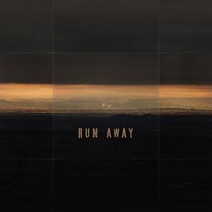 RUN AWAY