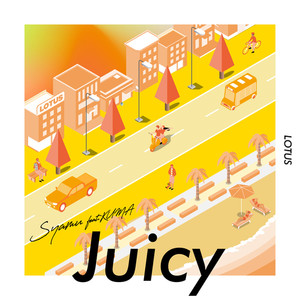 Juicy(feat. KUMA)