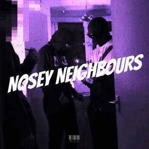 Nosey Neighbours (Explicit)