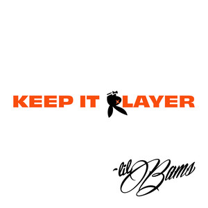 Keep It Player (Explicit)