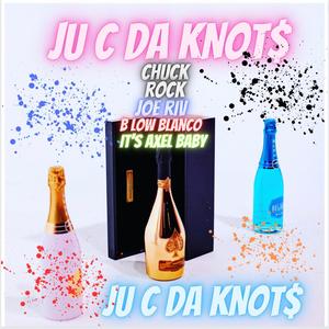 JU C DA KNOTS (feat. Joe riv, B low blanco & Axel Cabrera) [Explicit]