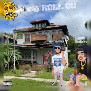 Roll on (feat. Hez Gang Jv) [Explicit]