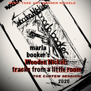 Wooden Nickels: Tracks from a Little Room (The Curfew Sessions)