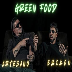 GreenFood (feat. Eziken)