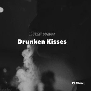 Drunken Kisses