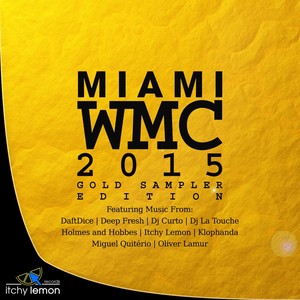 Miami WMC 2015: Ilr Gold Sampler Edition