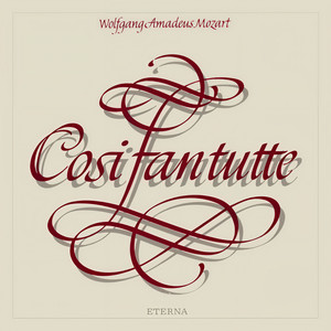 Così fan tutte, K. 588 - Overture