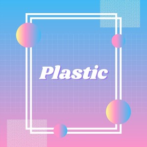 Plastic