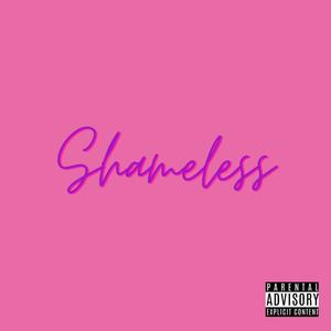 Shameless (Explicit)