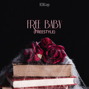 Free Baby (Freestyle)