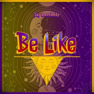 Be Like (Original Mix)