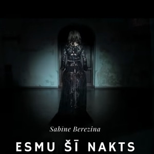 Esmu šī nakts