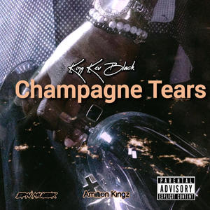 Champagne Tears (Explicit)