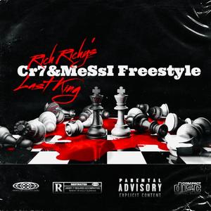 Cr7&MeSsI Freestyle (feat. LastKing) [Explicit]