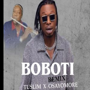 Boboti remix (feat. Osayomore Joseph)