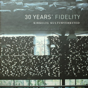 30 Years Fidelity