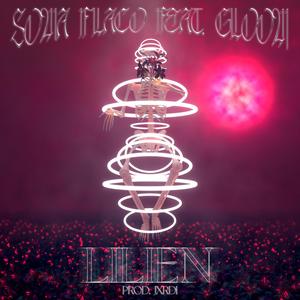 Lilien (feat. Gloom) [Explicit]