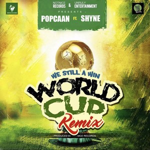 World Cup (We Still a Win) [Remix]
