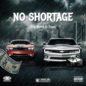 No Shortage (Explicit)