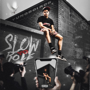 Slow Yo Role (Explicit)