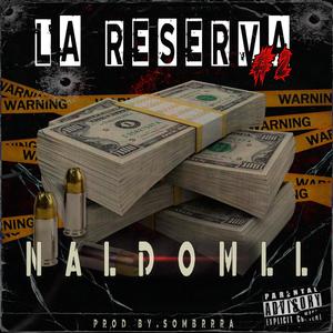 La Reserva 2 (Explicit)