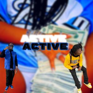 Active (feat. Tn0jay) [Explicit]