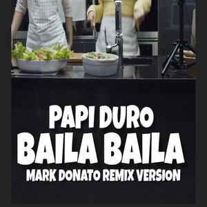 Baila Baila (Mark Donato Remix)