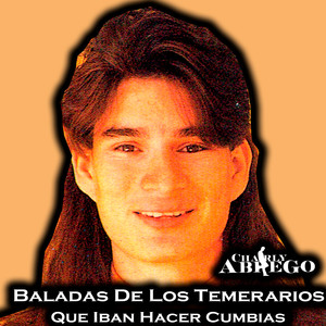 Baladas De Los Temerarios Que Iban Hacer Cumbias