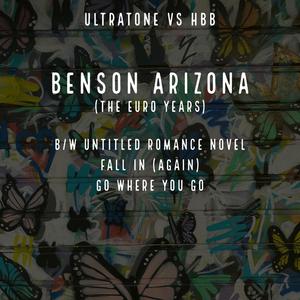 Benson Arizona (Ultratone vs HBB: The Euro Years)