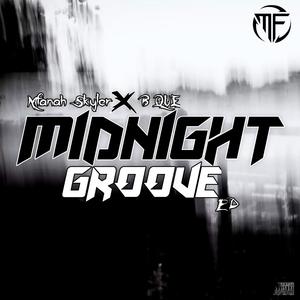 MIDNIGHT GROOVE (Explicit)