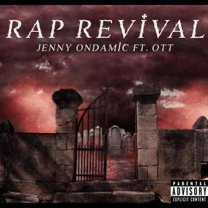 Rap Revival (feat. Outto-Tune Tyrone) [Explicit]