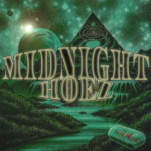 Midnight Hoez (Explicit)