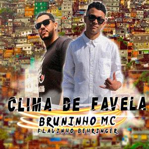 CLIMA DE FAVELA (Explicit)