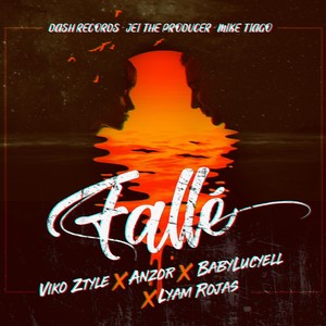 Fallé (feat. Anzor, Lyam Rojas & Babylucyell)