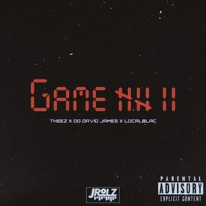 Game 7 (feat. OG David James & LocalBlac) (Explicit)