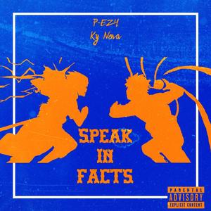 Speak In Facts (feat. Ky Nova) [Explicit]