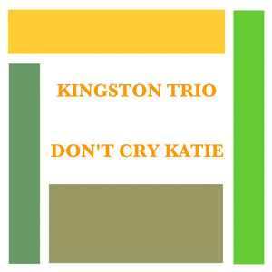 Don't Cry Katie