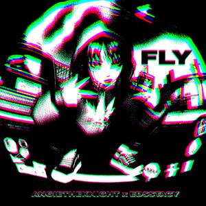 FLY (feat. EDSSTACY) [Explicit]