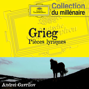 Grieg: Pièces lyriques