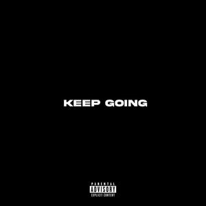 Keep Going (feat. Julian Caesar) (Explicit)