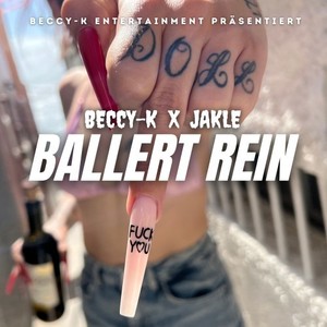 Ballert rein (Explicit)