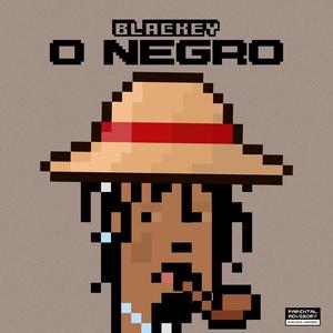 O Negro (Explicit)