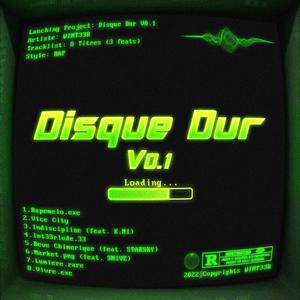 Disque Dur, Vol. 1 (Explicit)